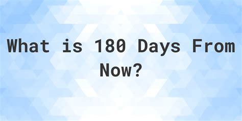 180 days from 5/5/23